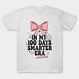 Smarter Era Tee - 100 Days of Academic Main Character Energy T-Shirt